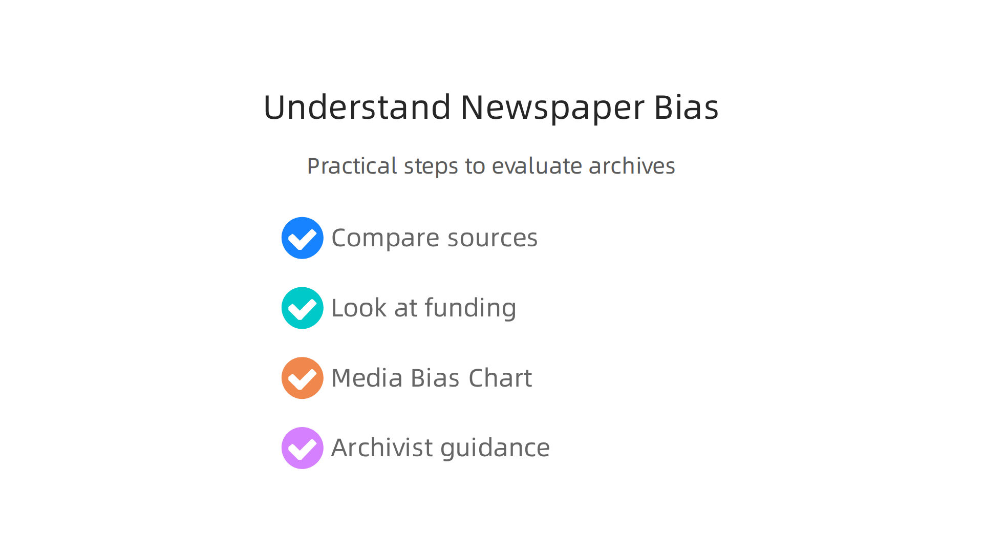 Practical steps to critically evaluate historical news, including comparing sources and understanding digitization biases.