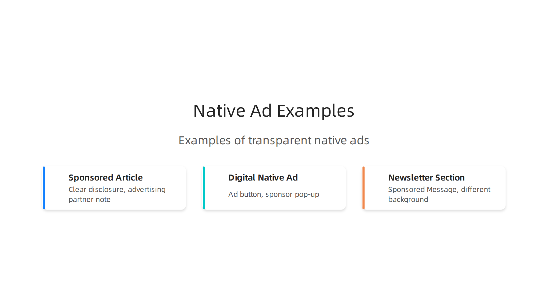 Visualizing key elements of transparent native advertising through various examples to build reader trust.